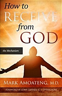 How to Receive from God (Paperback)