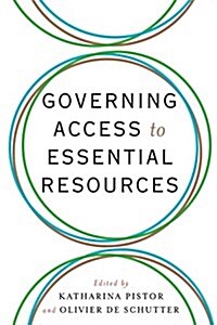 Governing Access to Essential Resources (Hardcover)