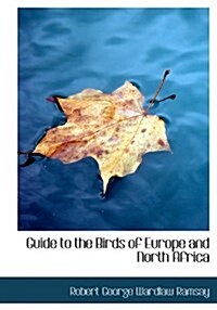 Guide to the Birds of Europe and North Africa (Paperback)