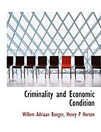 Criminality and Economic Condition (Paperback)