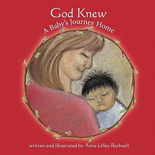God Knew -- A Babys Journey Home (Paperback)