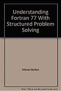 Under FORTRAN 77 Struct Prob Solving (Paperback)