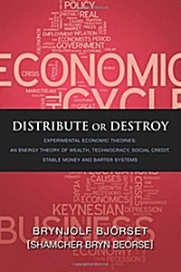 Distribute or Destroy (Paperback)