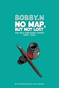 No Map, But Not Lost (Paperback)