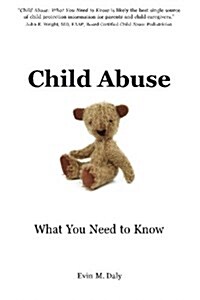 Child Abuse: What You Need to Know (Paperback)