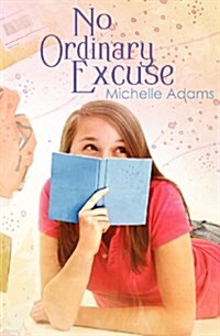 No Ordinary Excuse (Paperback)