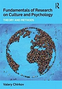 Fundamentals of Research on Culture and Psychology : Theory and Methods (Paperback)