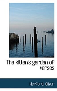 The Kittens Garden of Verses (Paperback)