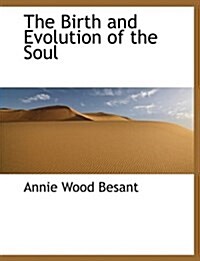 The Birth and Evolution of the Soul (Paperback)