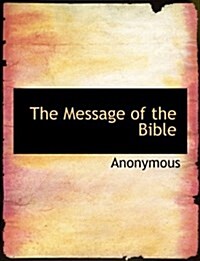 The Message of the Bible (Paperback)