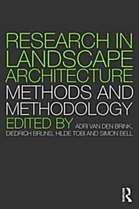 Research in Landscape Architecture : Methods and Methodology (Paperback)