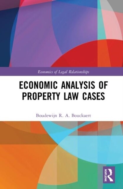 Economic Analysis of Property Law Cases (Hardcover)