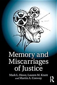 Memory and Miscarriages of Justice (Paperback)