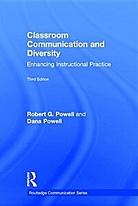 Classroom Communication and Diversity : Enhancing Instructional Practice (Hardcover, 3 ed)