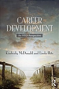 Career Development : A Human Resource Development Perspective (Paperback)