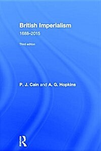 British Imperialism : 1688-2015 (Hardcover, 3 ed)