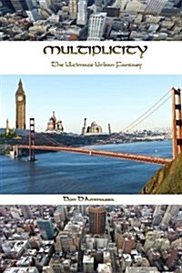 Multiplicity: The Ultimate Urban Fantasy (Paperback)