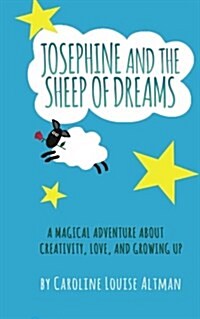 Josephine and the Sheep of Dreams (Paperback)