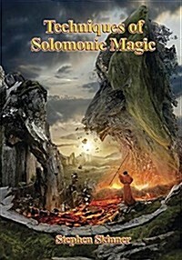 Techniques of Solomonic Magic (Hardcover)