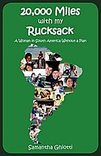 20,000 Miles with My Rucksack (Paperback)