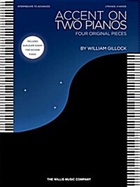 Accent on Two Pianos: Intermediate to Advanced Level (Paperback)
