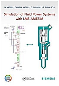 Simulation of Fluid Power Systems with Simcenter Amesim (Hardcover)