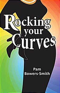 Rocking Your Curves (Paperback)