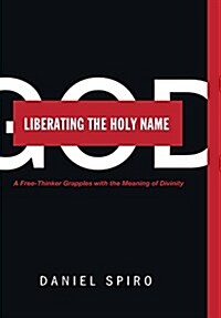 Liberating the Holy Name (Hardcover)