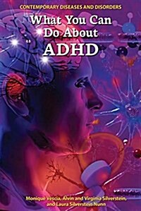 What You Can Do about ADHD (Library Binding)