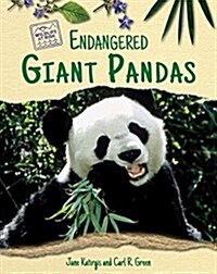 Endangered Giant Pandas (Library Binding)