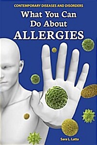 What You Can Do about Allergies (Library Binding)