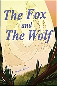 The Fox and the Wolf (Paperback)
