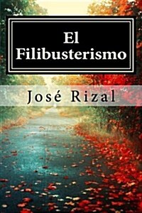 El Filibusterismo (Paperback)