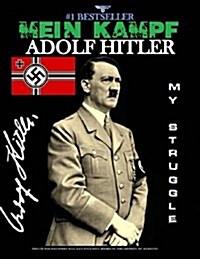 Mein Kampf: My Struggle (Third Reich Recognized Edition) (Paperback)