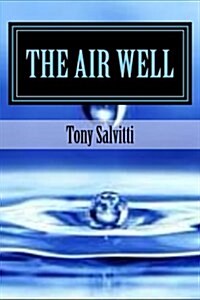 The Air Well (Paperback)