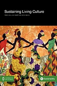 Sustaining Living Culture (Paperback)