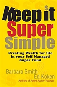 Keep It Super Simple (Paperback)