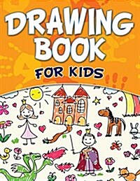 Drawing Book for Kids (Paperback)
