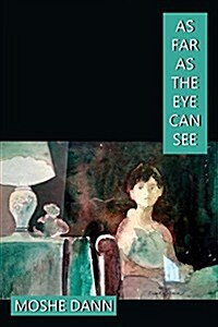 As Far as the Eye Can See (Paperback)