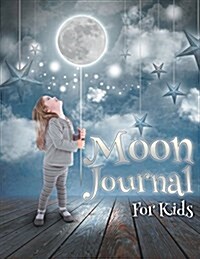 Moon Journal for Kids (Paperback)