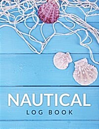 Nautical Log Book (Paperback)