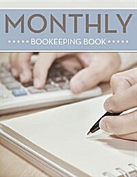 Monthly Bookeeping Book (Paperback)