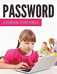 Password Journal for Girls (Paperback)
