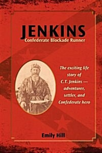 Jenkins: Confederate Blockade Runner (Paperback)