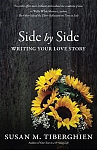 Side by Side: Writing Your Love Story (Paperback)