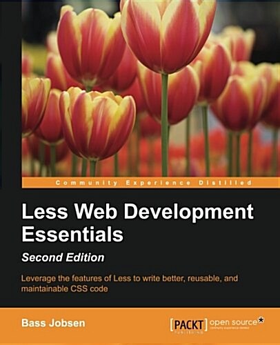 Less Web Development Essentials - (Paperback, 2 ed)