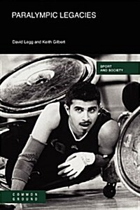 Paralympic Legacies (Paperback)