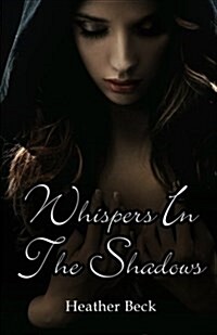 Whispers in the Shadows (Paperback)