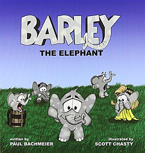 Barley the Elephant (Hardcover)