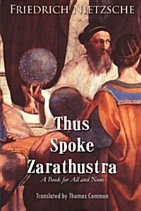 Thus Spoke Zarathustra: A Book for All and None (Paperback)